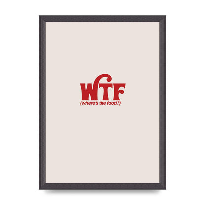 WTF Food Red" Art For The Home - A3 framed