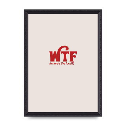 WTF Food Red" Art For The Home - A3 framed