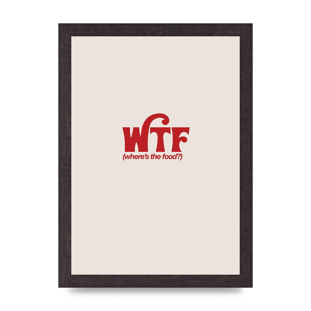 WTF Food Red" Art For The Home - A4 framed