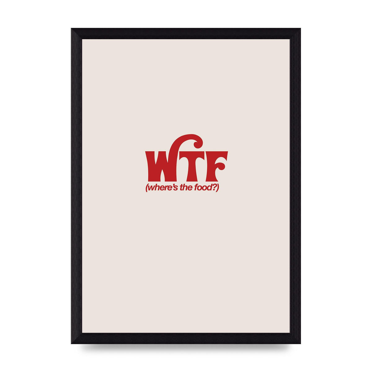WTF Food Red" Art For The Home - A4 framed