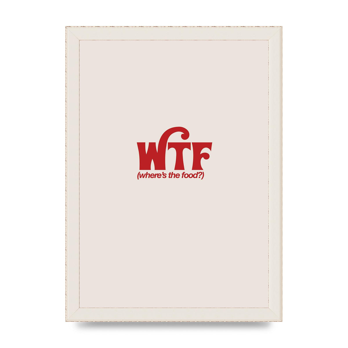 WTF Food Red" Art For The Home - A4 framed