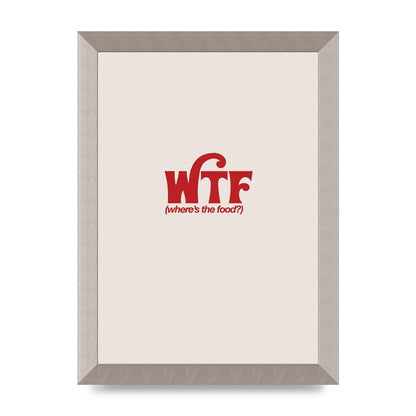 WTF Food Red" Art For The Home - A4 framed