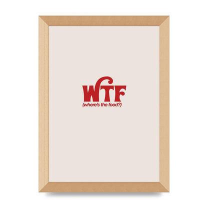 WTF Food Red" Art For The Home - A4 framed