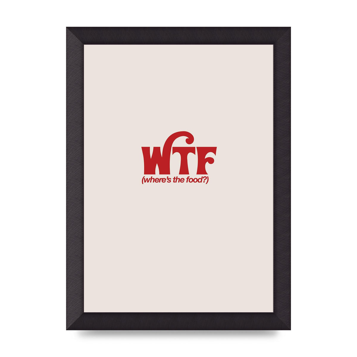 WTF Food Red" Art For The Home - A4 framed