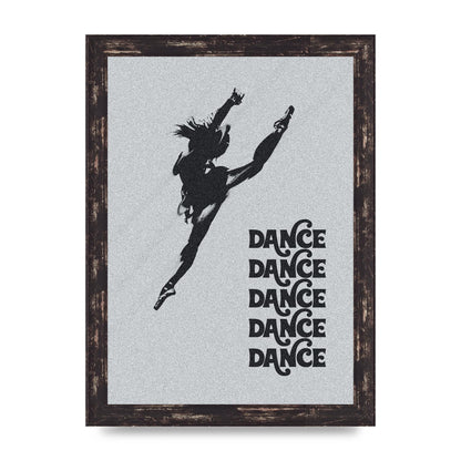 Dance Dance Dance Black White Art For The Home - A4 framed