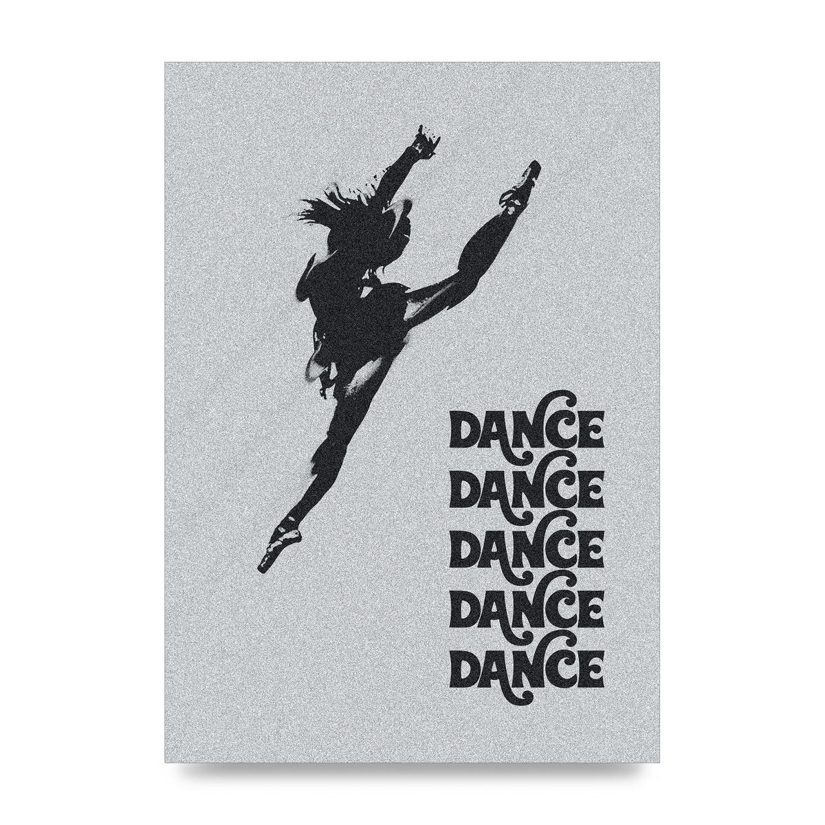 Dance Dance Dance Black White Art For The Home - unframed print