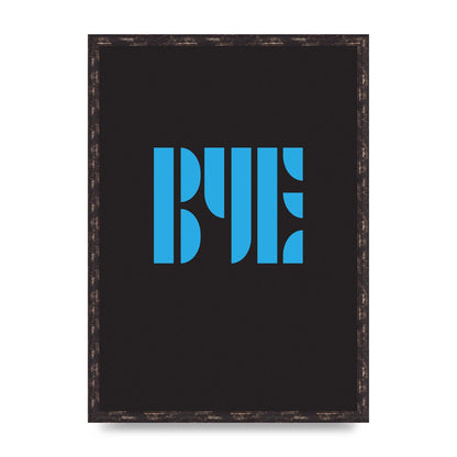Bye Typographic" Wall Art - A2 framed