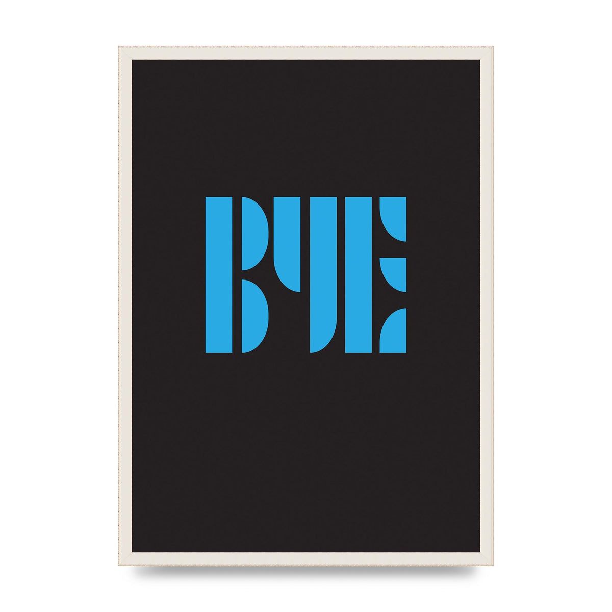 Bye Typographic" Wall Art - A2 framed