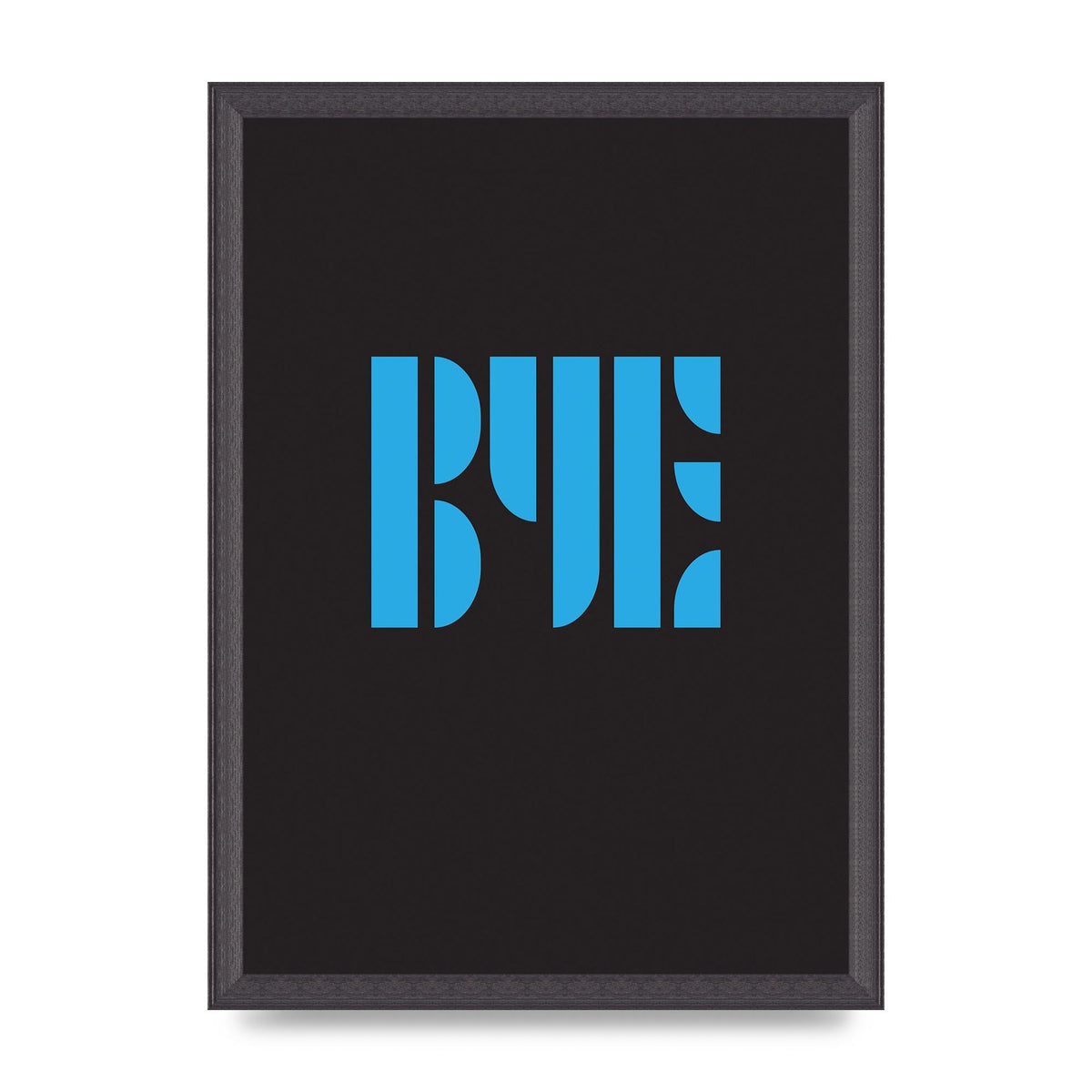 Bye Typographic" Wall Art - A3 framed