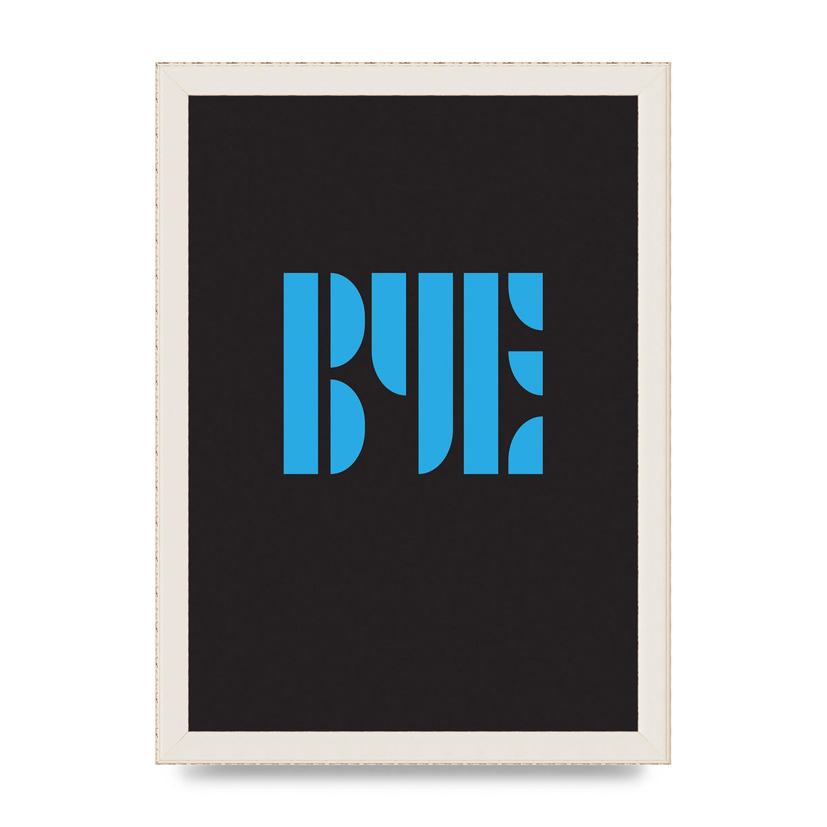 Bye Typographic" Wall Art - A4 framed