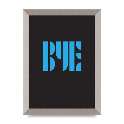 Bye Typographic" Wall Art - A4 framed