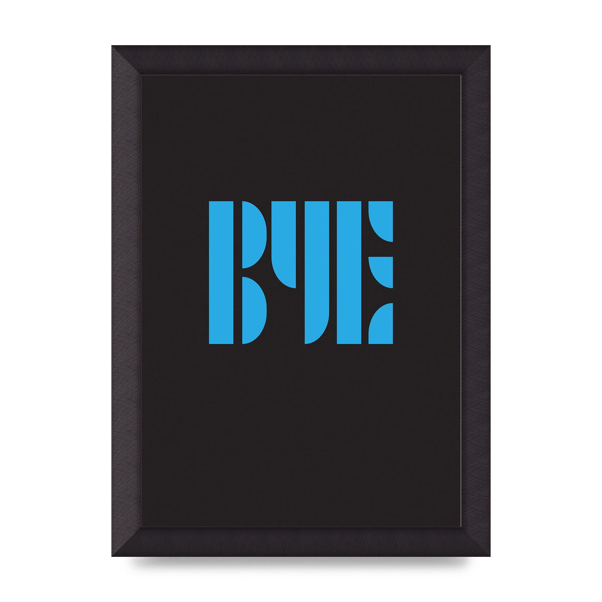 Bye Typographic" Wall Art - A4 framed