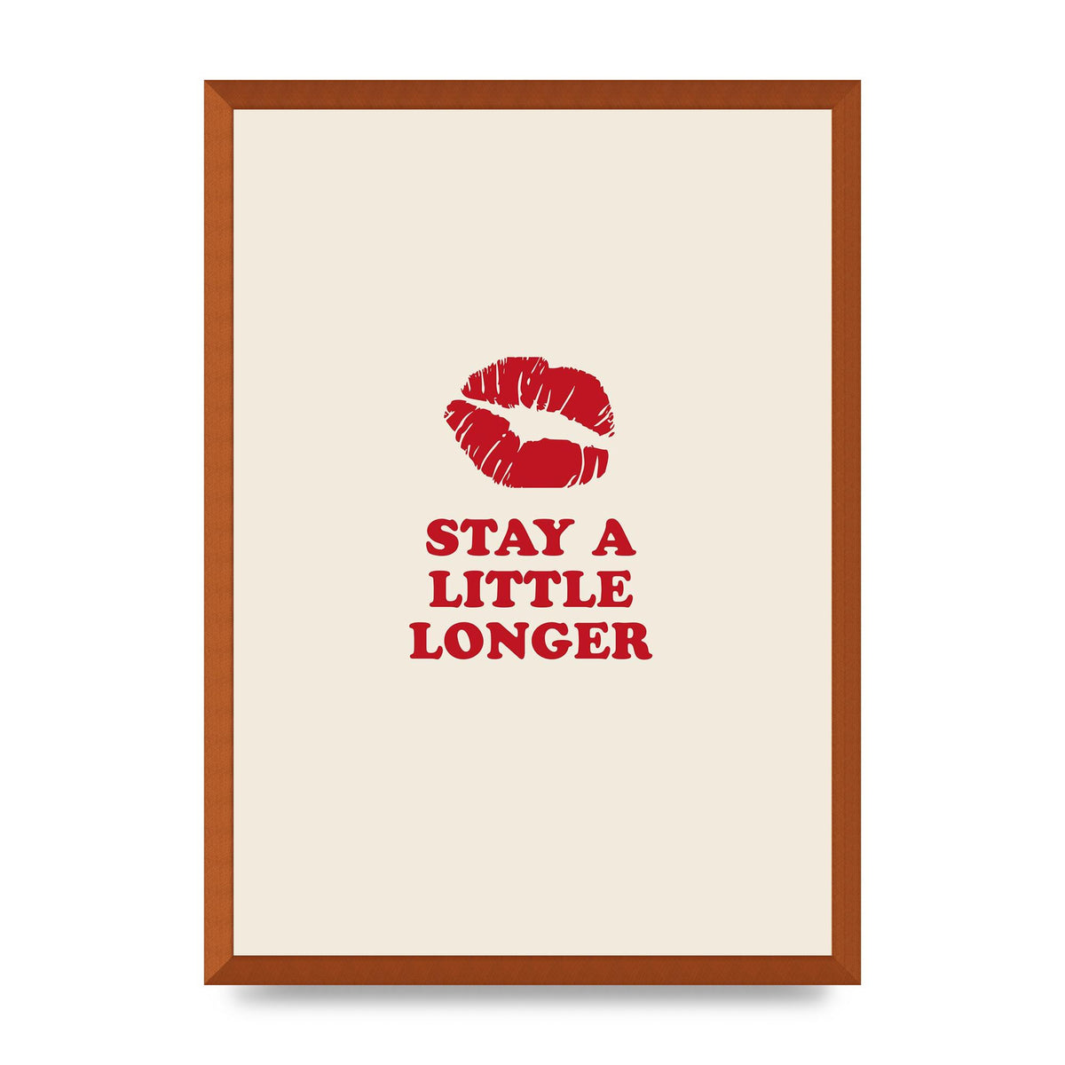 Stay A Little Longer Typographic" Art For The Home - A2 framed