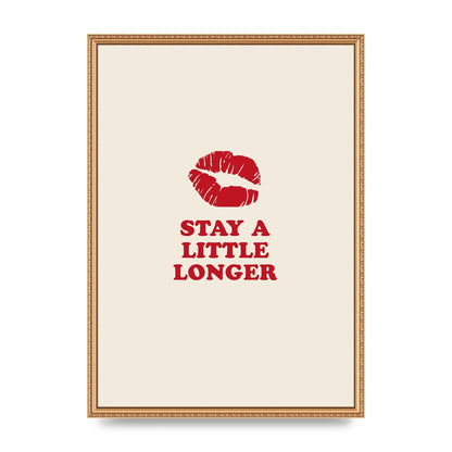 Stay A Little Longer Typographic" Art For The Home - A2 framed