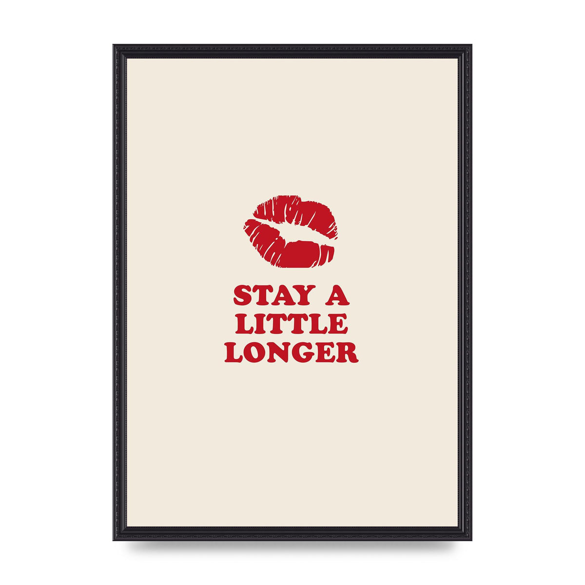Stay A Little Longer Typographic" Art For The Home - A2 framed