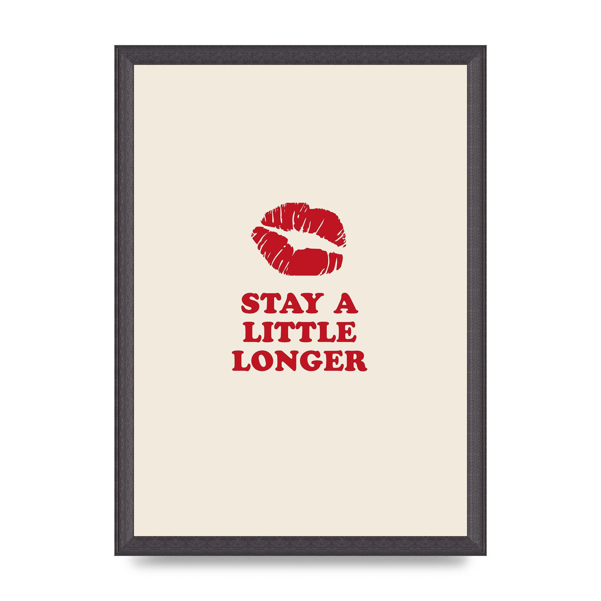 Stay A Little Longer Typographic" Art For The Home - A3 framed
