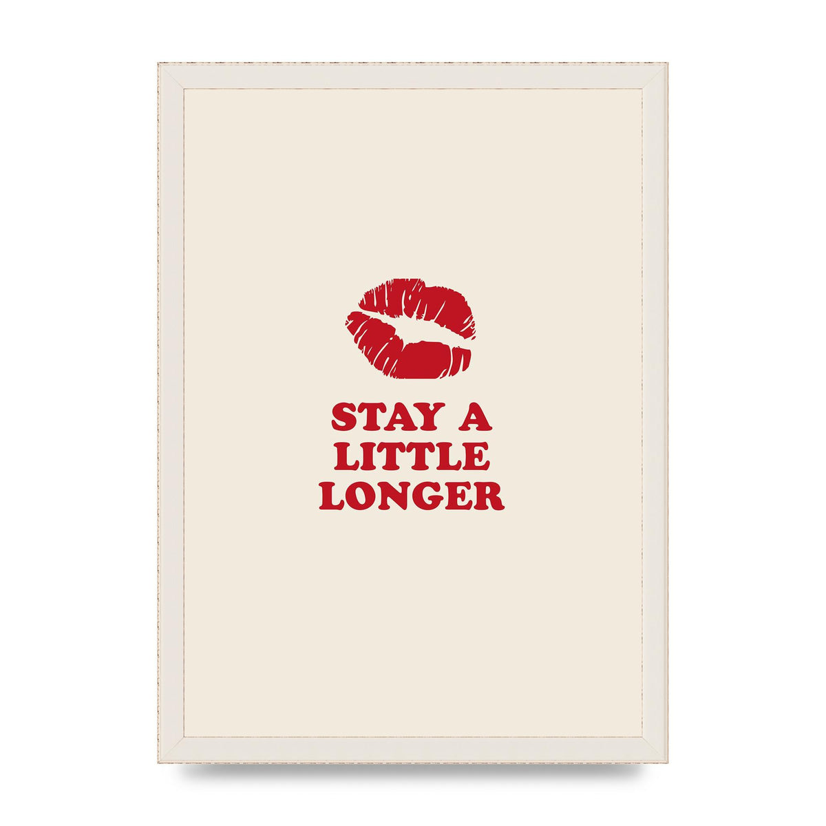 Stay A Little Longer Typographic" Art For The Home - A3 framed