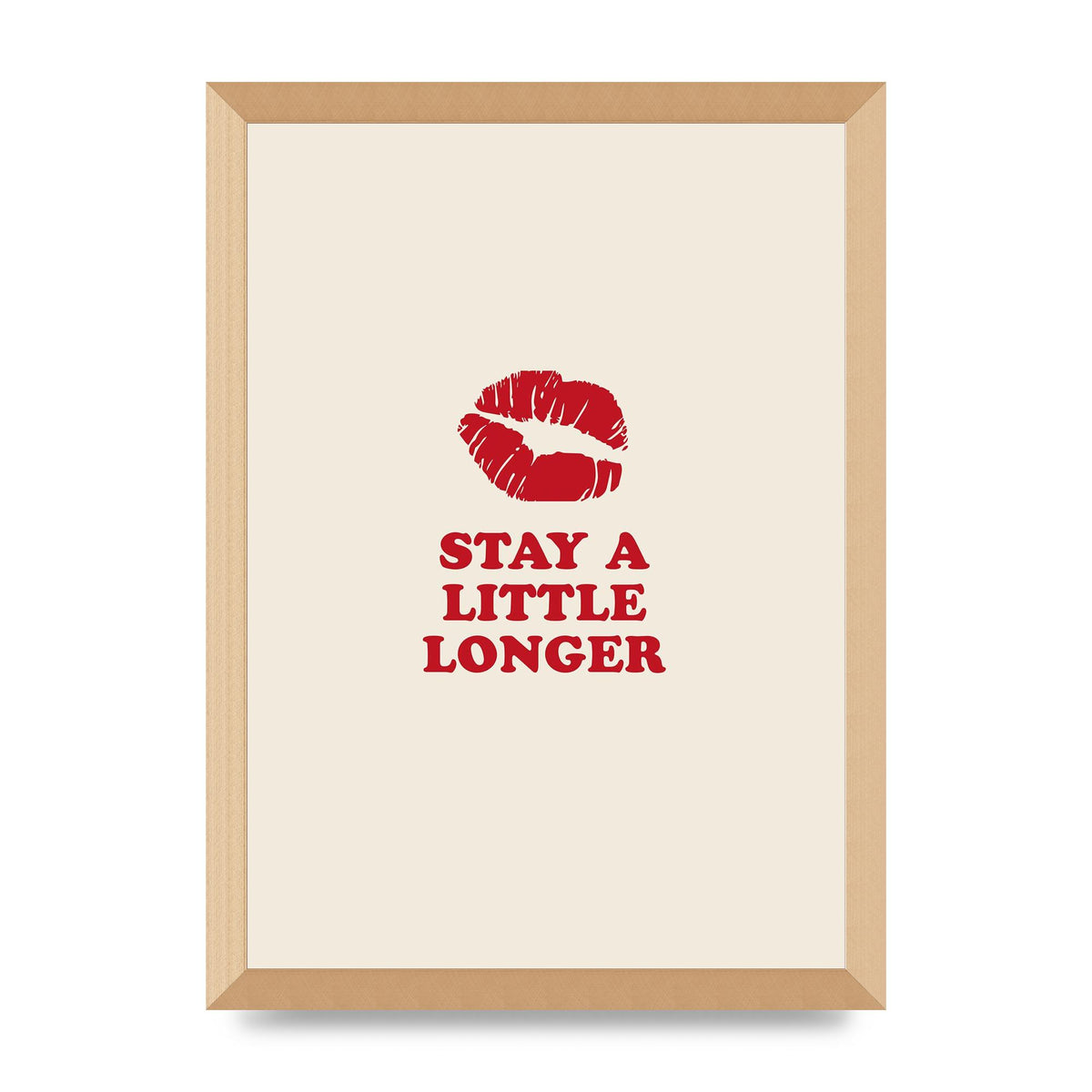 Stay A Little Longer Typographic" Art For The Home - A3 framed