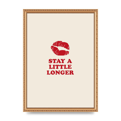 Stay A Little Longer Typographic" Art For The Home - A3 framed
