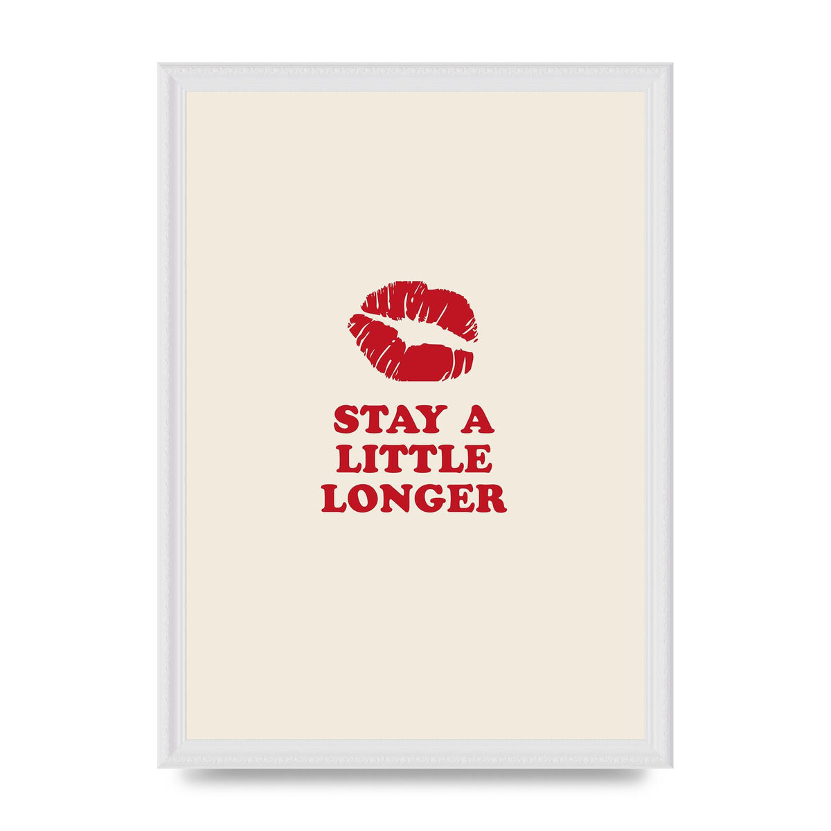 Stay A Little Longer Typographic" Art For The Home - A3 framed
