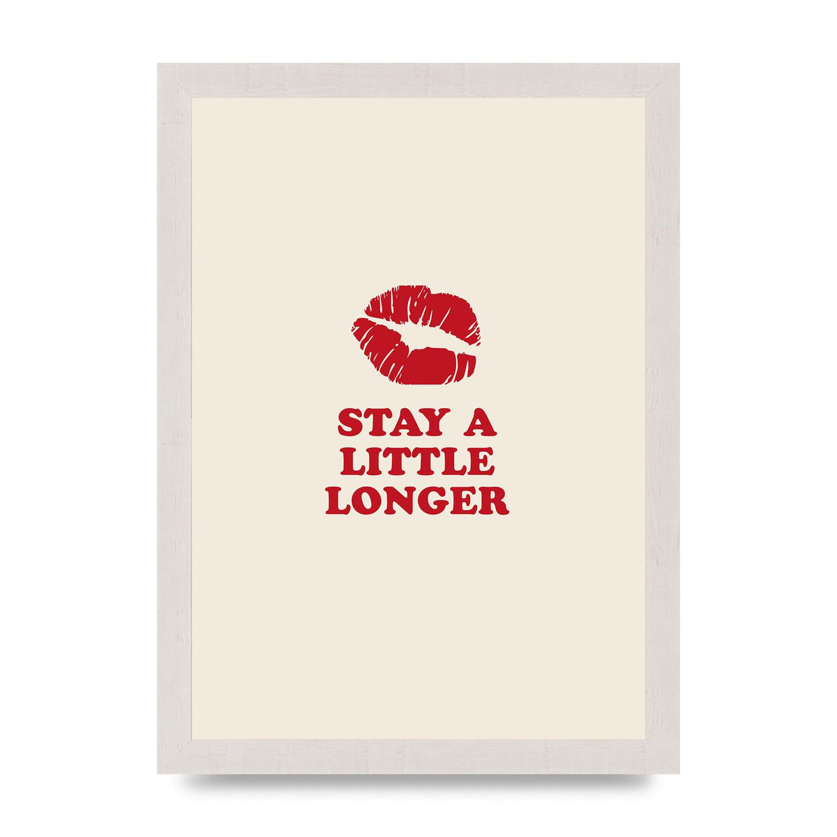 Stay A Little Longer Typographic" Art For The Home - A4 framed