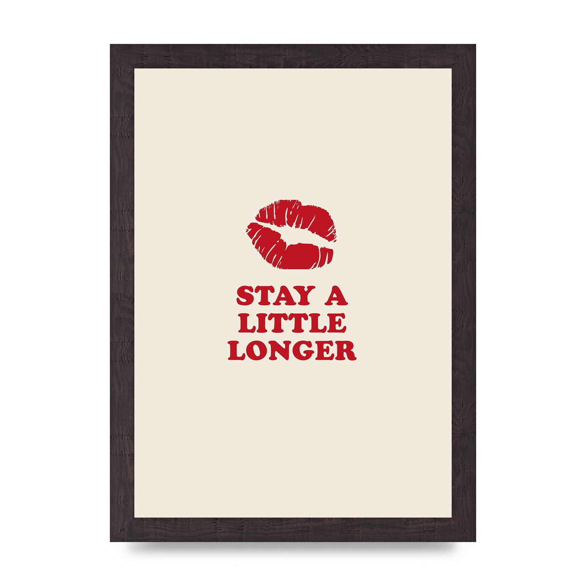 Stay A Little Longer Typographic" Art For The Home - A4 framed
