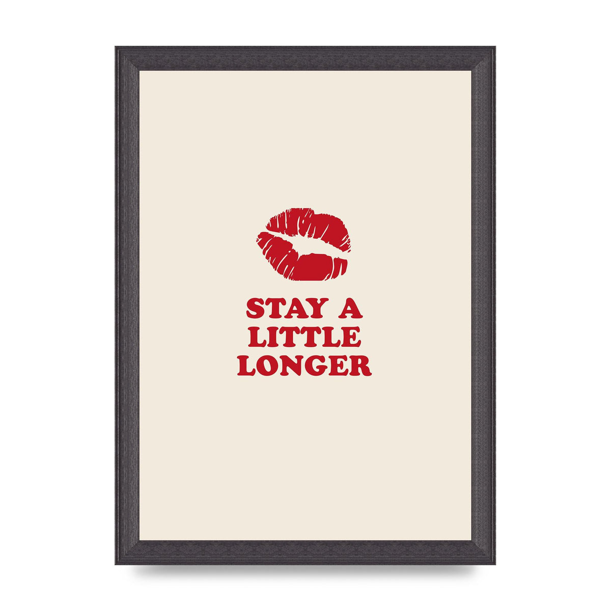 Stay A Little Longer Typographic" Art For The Home - A4 framed