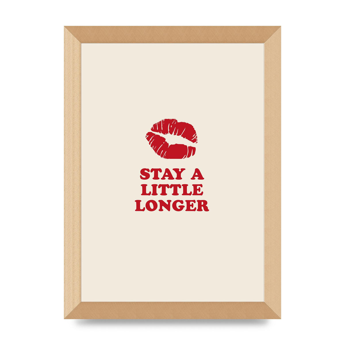 Stay A Little Longer Typographic" Art For The Home - A4 framed