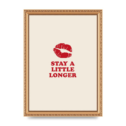 Stay A Little Longer Typographic" Art For The Home - A4 framed