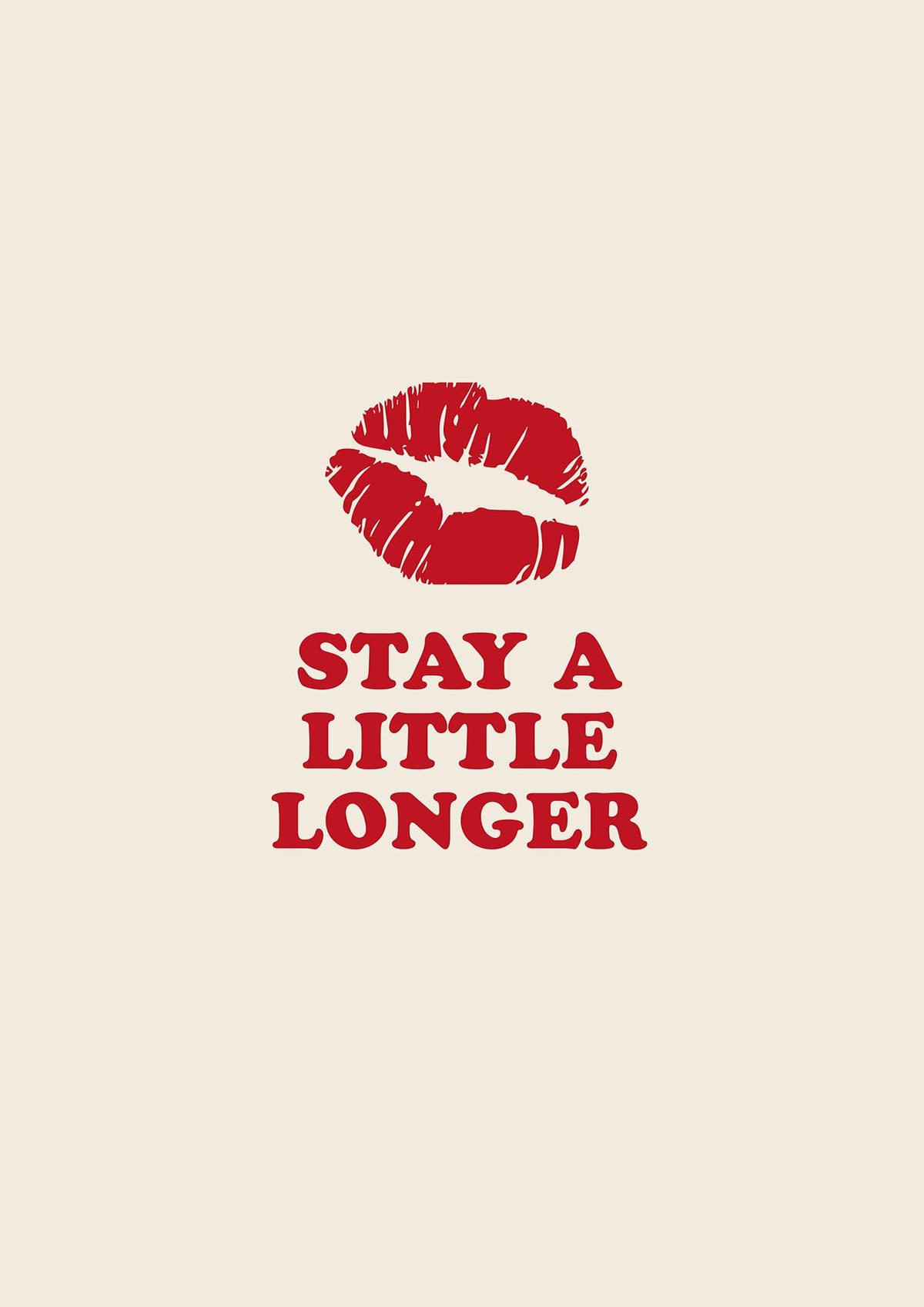 Stay A Little Longer Typographic" Art For The Home - detail