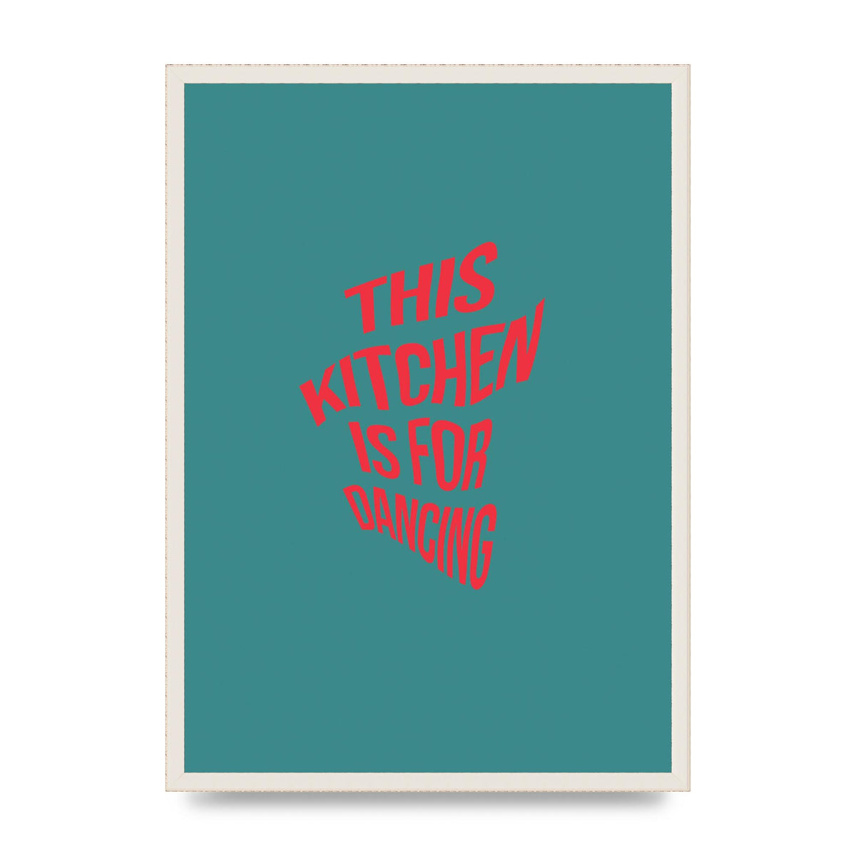 Kitchen Is For Dancing" Wall Art - A2 framed