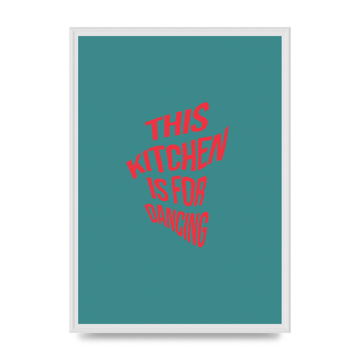 Kitchen Is For Dancing" Wall Art - A2 framed