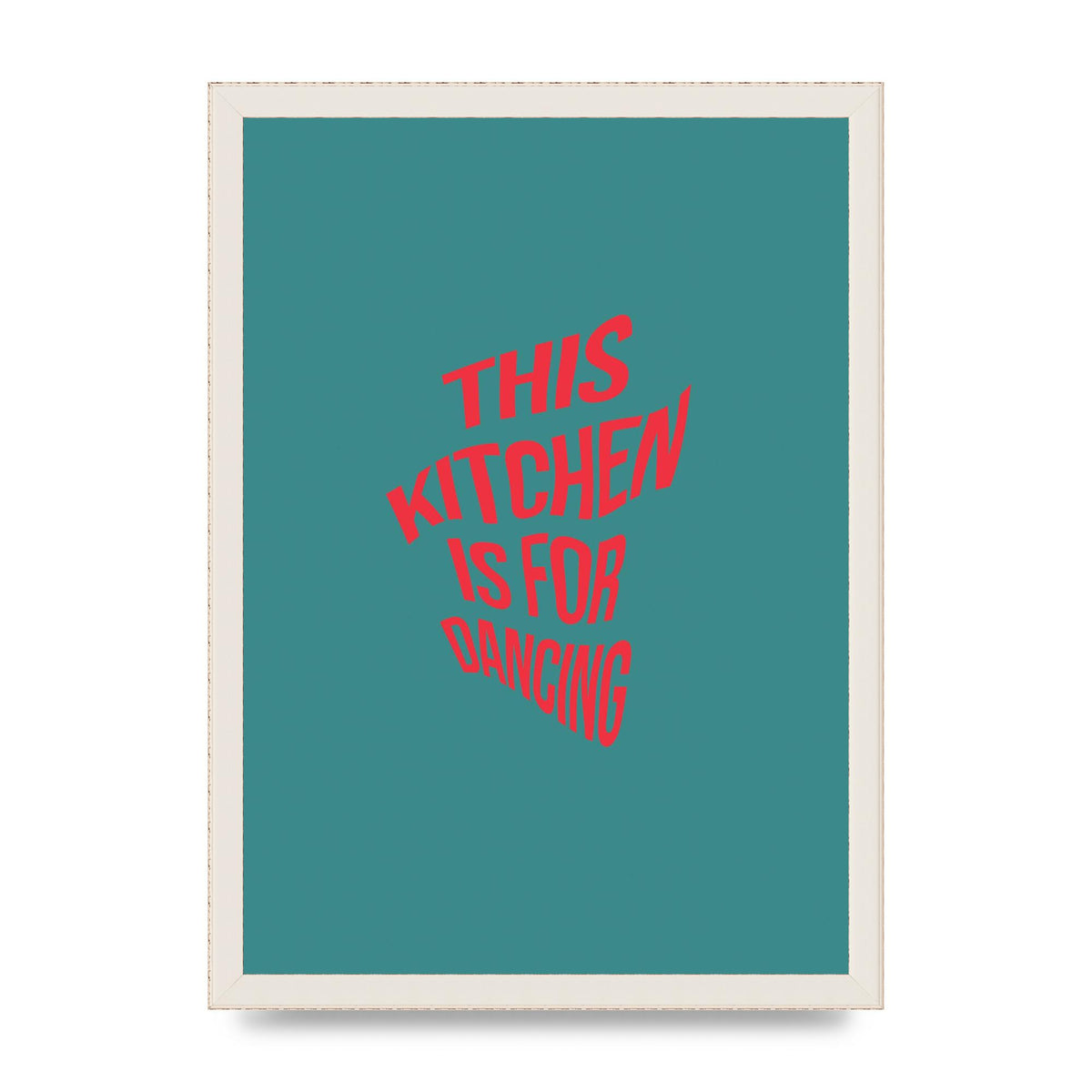 Kitchen Is For Dancing" Wall Art - A3 framed