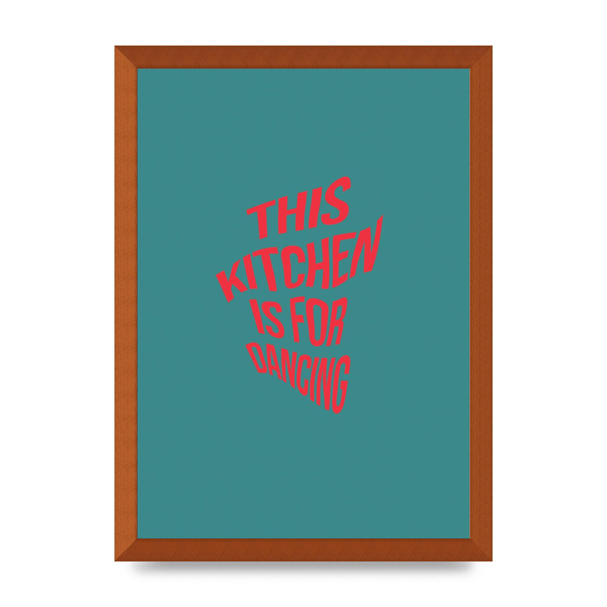 Kitchen Is For Dancing" Wall Art - A3 framed