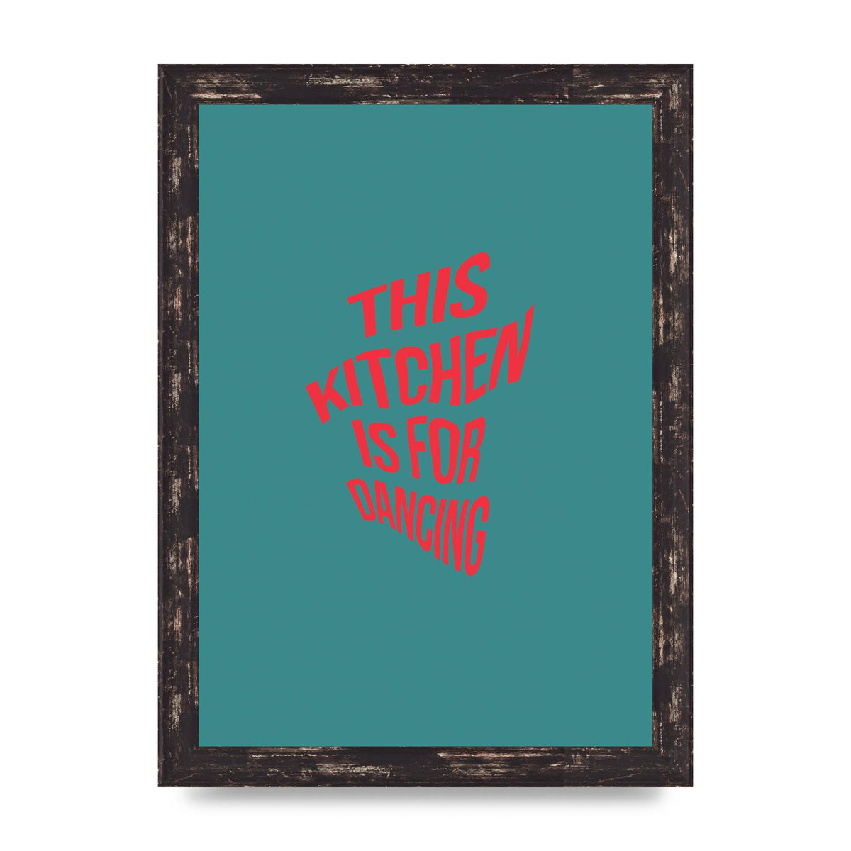 Kitchen Is For Dancing" Wall Art - A4 framed