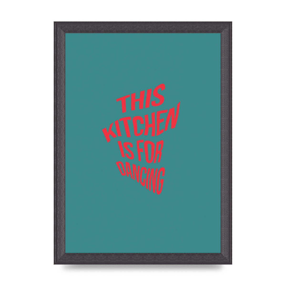 Kitchen Is For Dancing" Wall Art - A4 framed