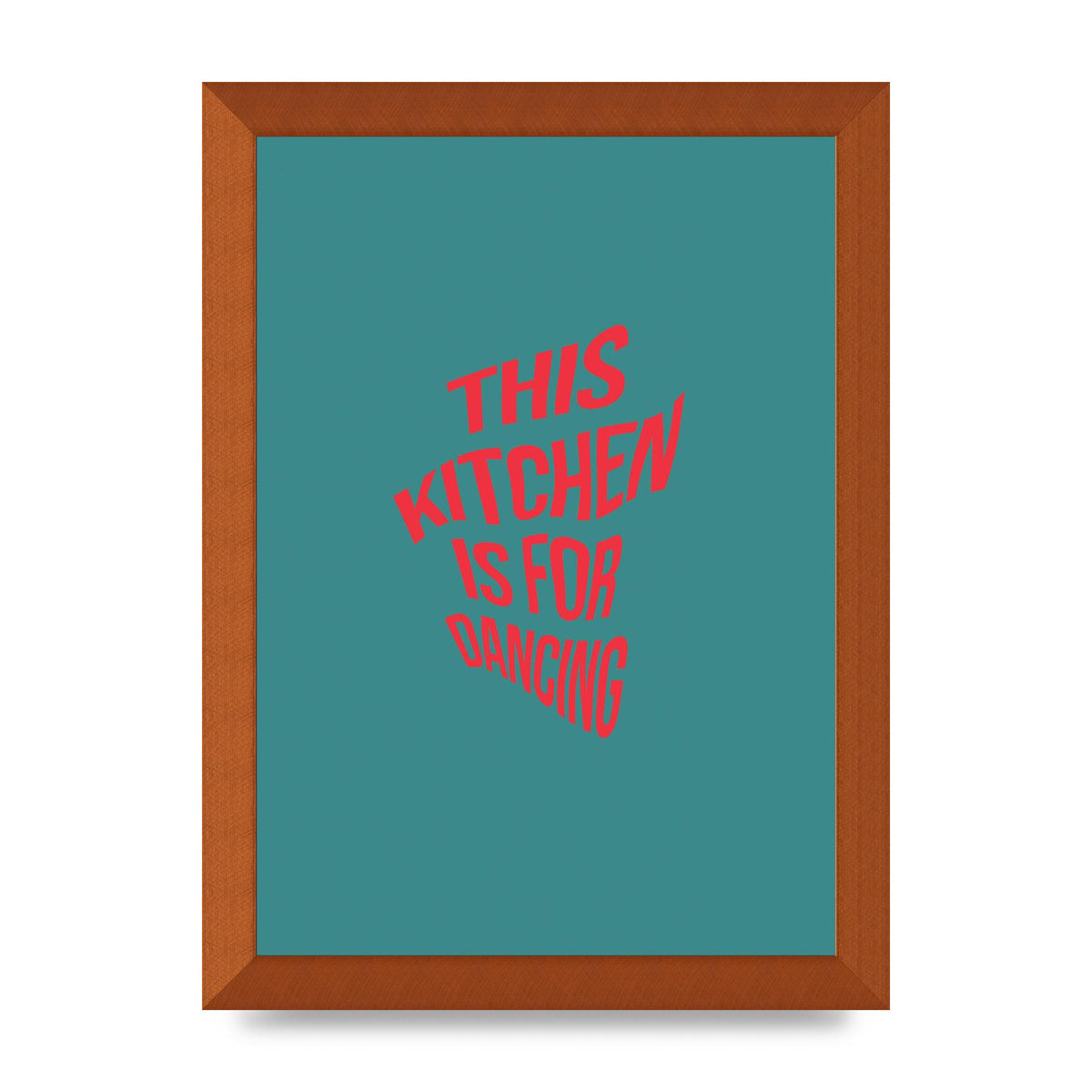 Kitchen Is For Dancing" Wall Art - A4 framed