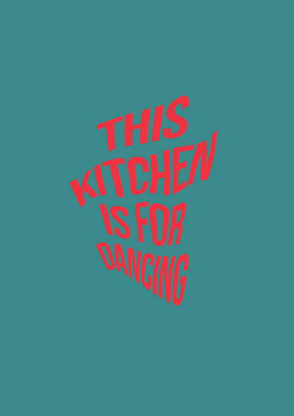 Kitchen Is For Dancing" Wall Art - detail