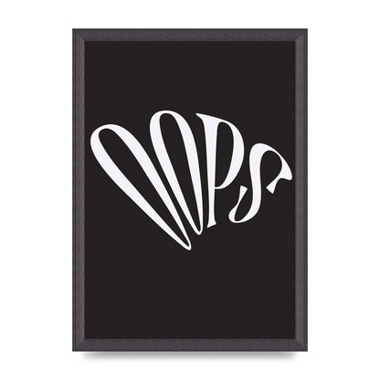 Oops White" Art For The Home - A3 framed
