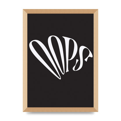 Oops White" Art For The Home - A3 framed