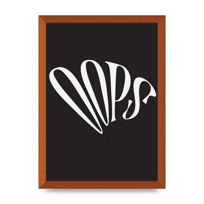 Oops White" Art For The Home - A3 framed