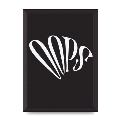 Oops White" Art For The Home - A3 framed