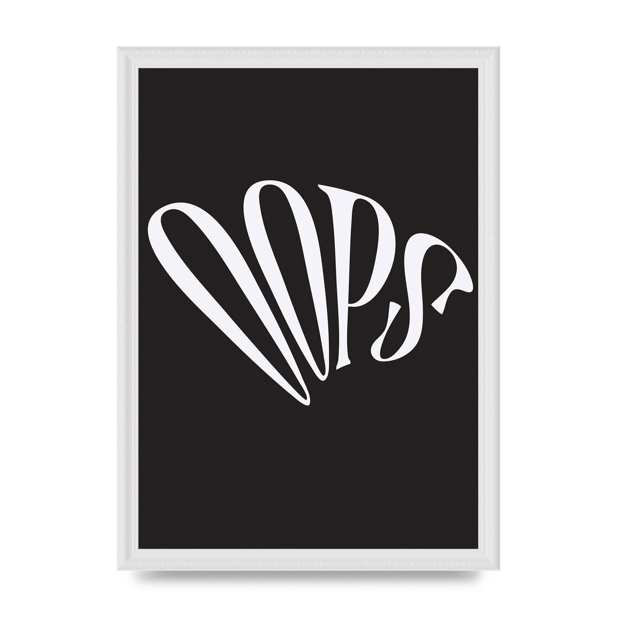 Oops White" Art For The Home - A3 framed