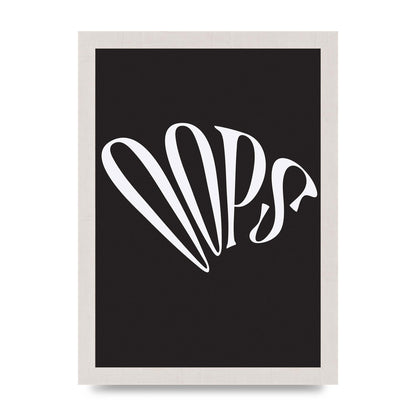 Oops White" Art For The Home - A4 framed