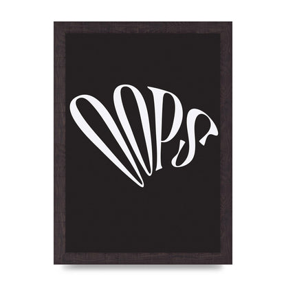 Oops White" Art For The Home - A4 framed