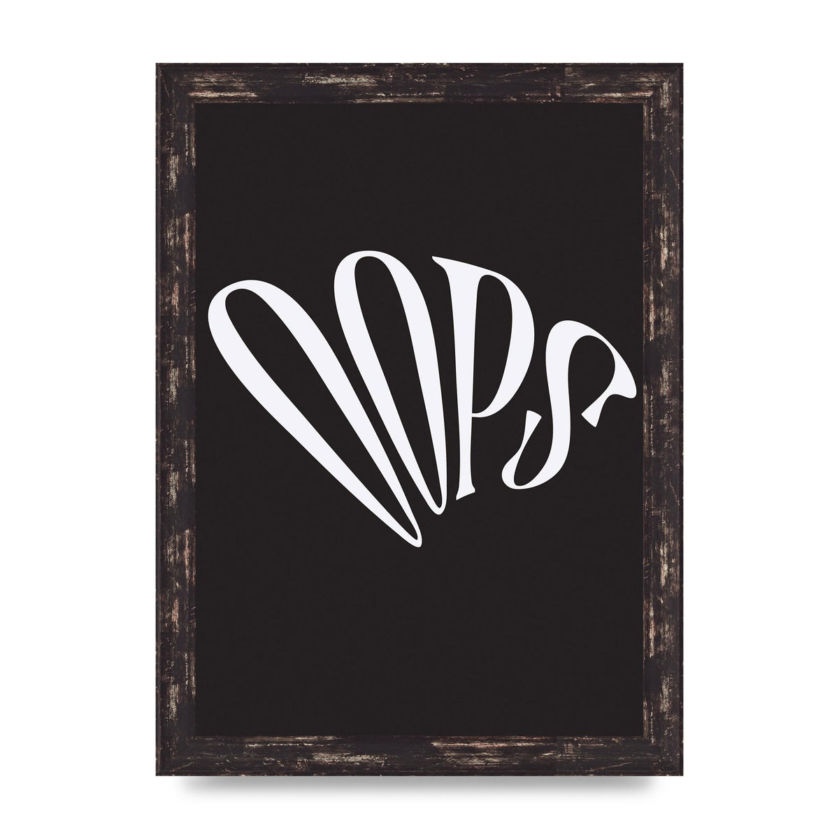 Oops White" Art For The Home - A4 framed
