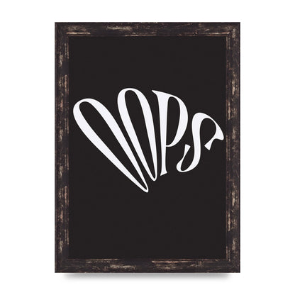 Oops White" Art For The Home - A4 framed