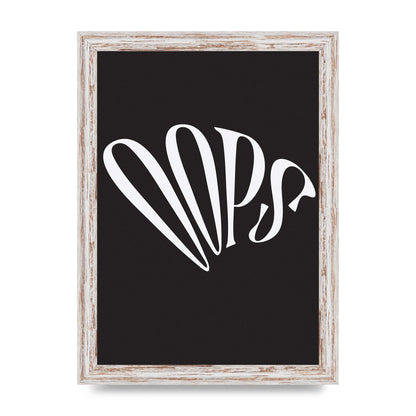 Oops White" Art For The Home - A4 framed