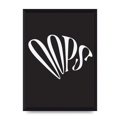 Oops White" Art For The Home - A4 framed