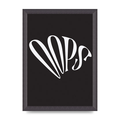 Oops White" Art For The Home - A4 framed